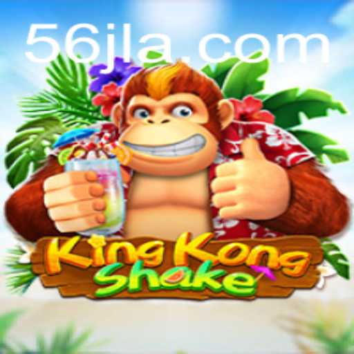 Discover the Thrilling World of KingKongShake: The Latest Gaming Sensation