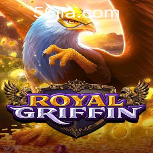 RoyalGriffin: Unveiling the Exhilarating World of 56jl com’s Latest Game